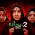 The Kerala Story 2 Goes Beyond (2026)